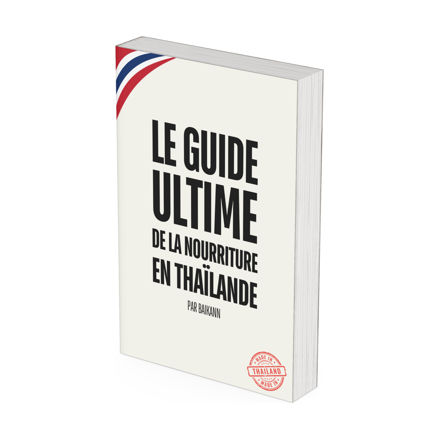 Le guide ultime de la nourriture en Thaïlande 🇹🇭